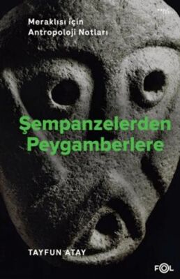 Şempanzelerden Peygamberlere - 1