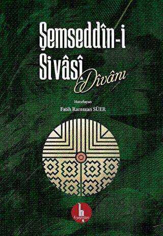Şemseddin-i Sivasi Divanı - H Yayınları