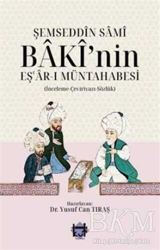 Şemseddin Sami Baki`nin Eş`ar-ı Müntahabesi - Kut Yayınları