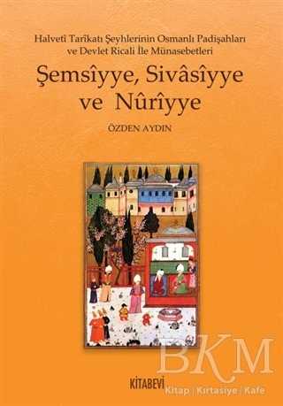Şemsiyye Sivasiyye ve Nuriyye - Kitabevi Yayınları
