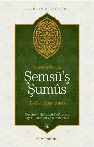 Şemsü’ş Şumus - Semerkand Yayınları