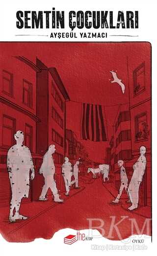 Semtin Çocukları - The Kitap