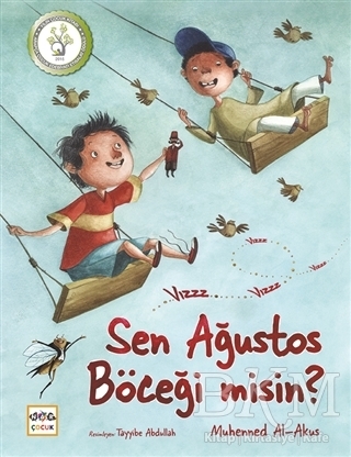 Sen Ağustos Böceği misin? - Nar Çocuk