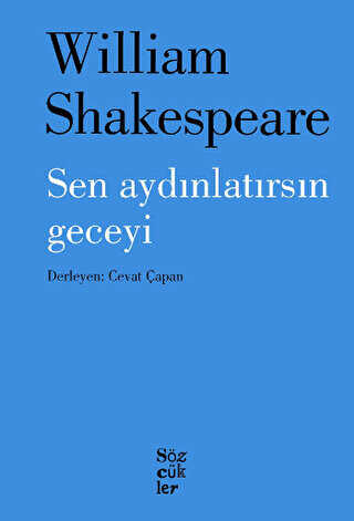 Sen Aydınlatırsın Geceyi - Sözcükler Yayınları