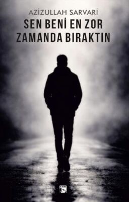 Sen Beni En Zor Zamanda Bıraktın - 1