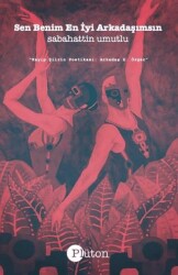 Sen Benim En İyi Arkadaşımsın - Plüton