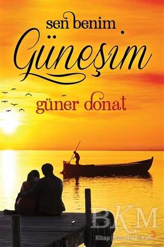 Sen Benim Güneşim - Cinius Yayınları