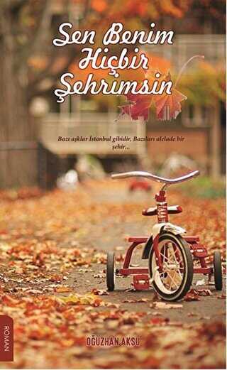 Sen Benim Hiçbir Şehrimsin - Gece Kitaplığı