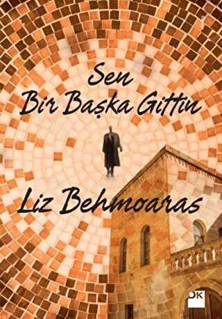 Sen Bir Başka Gittin - Doğan Kitap
