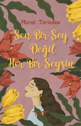 Sen Bir Şey Değil Her Bir Şeysin - Perseus