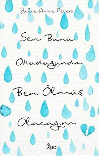 Sen Bunu Okuduğunda Ben Ölmüş Olacağım - GO! Kitap