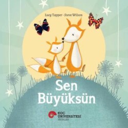 Sen Büyüksün - Koç Üniversitesi Yayınları