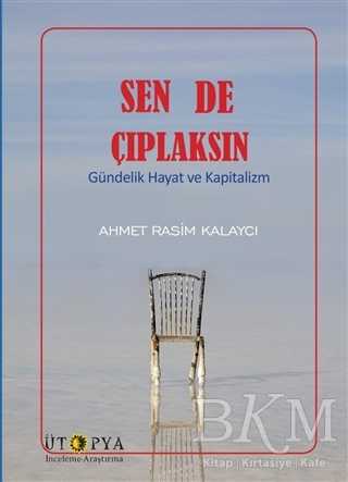 Sen De Çıplaksın - Ütopya Yayınevi
