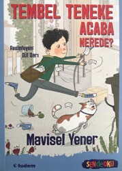 Sen de Oku - Tembel Teneke Acaba Nerede? - Tudem Yayınları
