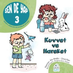 Sen de Yap 3 - Deney, Gözlem ve Etkinlik Kitabı - Pötikare Yayıncılık