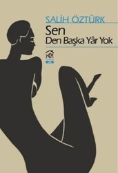 Sen Den Başka Yar Yok - Kurgu Kültür Merkezi