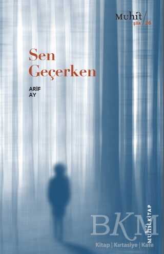 Sen Geçerken - Muhit Kitap