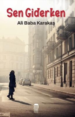 Sen Giderken - 1