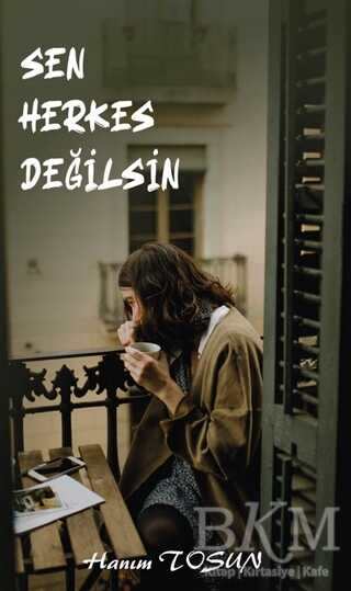 Sen Herkes Değilsin - Platanus Publishing