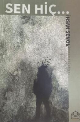 Sen Hiç - 1