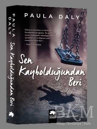 Sen Kaybolduğundan Beri - Eksik Parça Yayınları