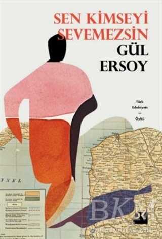 Sen Kimseyi Sevemezsin - Doğan Kitap