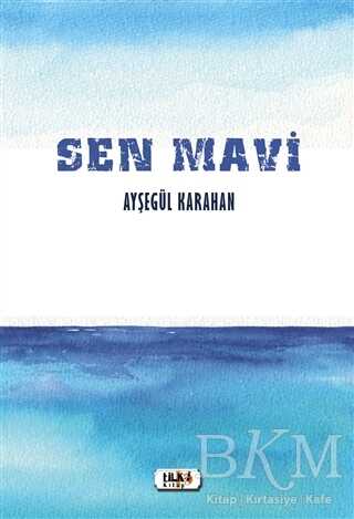 Sen Mavi - Tilki Kitap