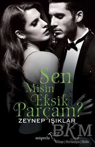 Sen Misin Eksik Parçam? - Müptela Yayınları