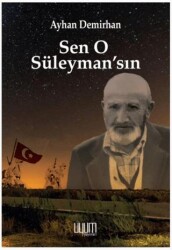 Sen O Süleyman`sın - Uyum Yayınları