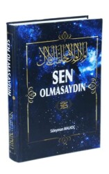 Sen Olmasaydın - Sebat Yayınları