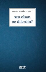 Sen Olsan Ne Dilerdin? - Gülnar Yayınları