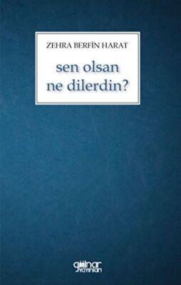 Sen Olsan Ne Dilerdin? - 1