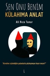 Sen Onu Benim Külahıma Anlat - İkinci Adam Yayınları