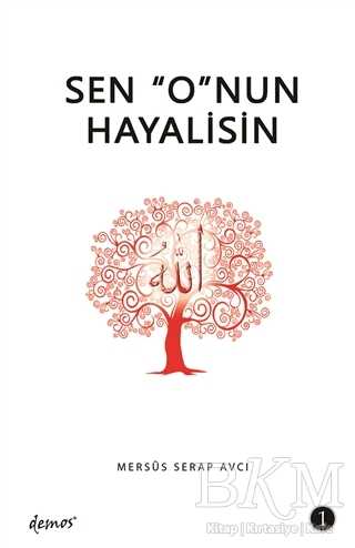 Sen O`nun Hayalisin - 1 - Demos Yayınları