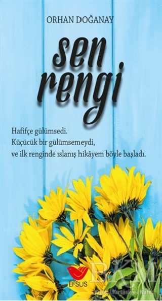 Sen Rengi - Efsus Yayınları