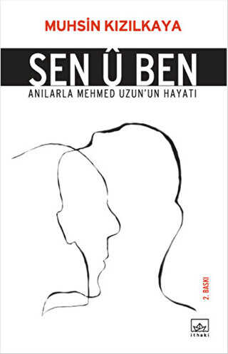 Sen ü Ben - İthaki Yayınları
