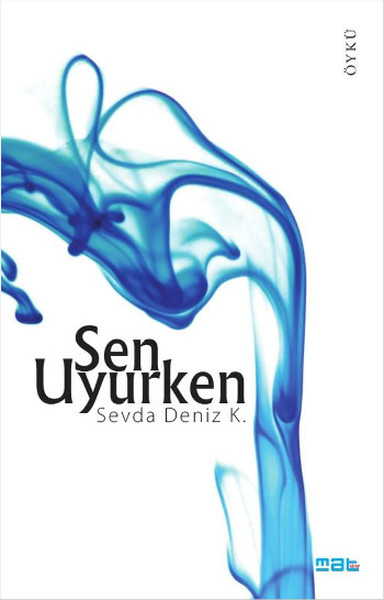 Sen Uyurken - 1