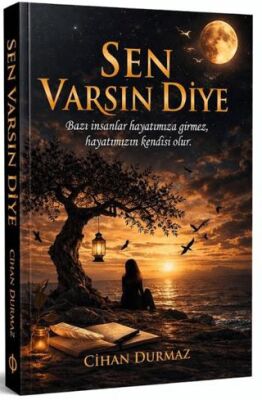 Sen Varsın Diye - 1