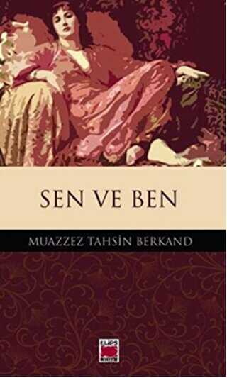 Sen ve Ben - Elips Kitap