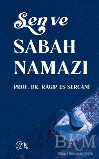 Sen ve Sabah Namazı - Nida Yayıncılık