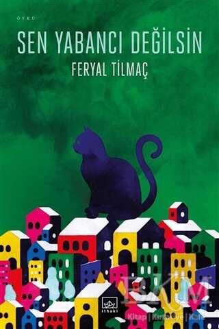 Sen Yabancı Değilsin - İthaki Yayınları