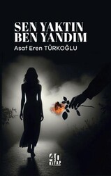 Sen Yaktın Ben Yandım - 40 Kitap