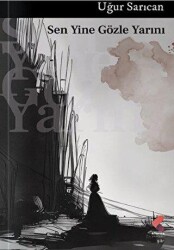 Sen Yine Gözle Yarını - Klaros Yayınları