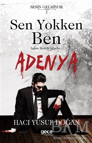 Sen Yokken Ben - Adenya - Gece Kitaplığı