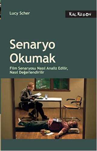 Senaryo Okumak - Kalkedon Yayıncılık
