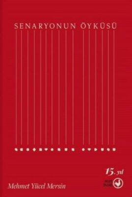 Senaryonun Öyküsü - 1