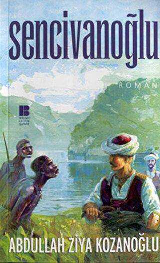 Sencivanoğlu - Bilge Kültür Sanat