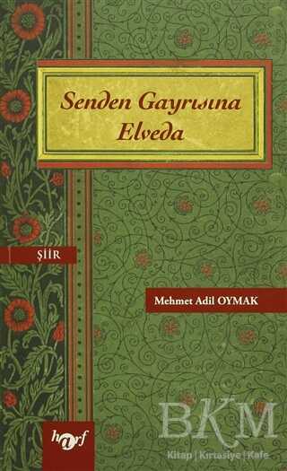 Senden Gayrısına Elveda - Harf Eğitim Yayıncılık
