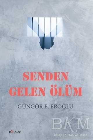 Senden Gelen Ölüm - Expoze Kitap