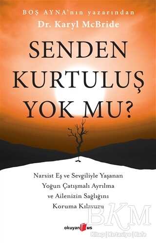 Senden Kurtuluş Yok mu? - Okuyan Us Yayınları